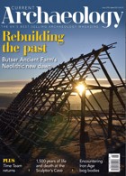 Current Archaeology Magazine Issue  