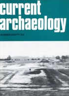 Current Archaeology Publisher Magazine Issue  