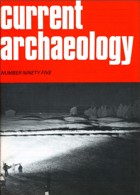 Current Archaeology Publisher Magazine Issue  