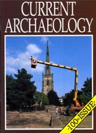 Current Archaeology Publisher Magazine Issue  