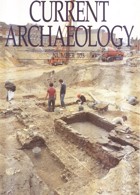 Current Archaeology Publisher Magazine Issue  