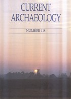 Current Archaeology Publisher Magazine Issue  