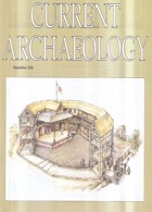 Current Archaeology Publisher Magazine Issue  