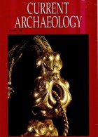 Current Archaeology Publisher Magazine Issue  