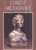 Current Archaeology Publisher Magazine Issue  