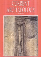 Current Archaeology Publisher Magazine Issue  