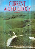 Current Archaeology Publisher Magazine Issue  