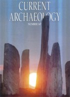 Current Archaeology Publisher Magazine Issue  