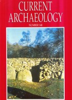 Current Archaeology Publisher Magazine Issue  