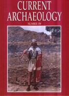 Current Archaeology Publisher Magazine Issue  