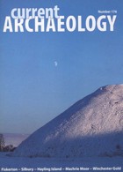 Current Archaeology Publisher Magazine Issue  