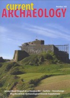 Current Archaeology Magazine Issue  