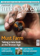 Current Archaeology Magazine Issue  