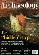 Current Archaeology Magazine Issue  