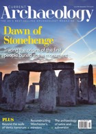 Current Archaeology Magazine Issue  