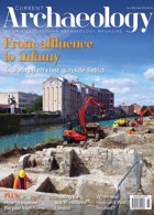 Current Archaeology Magazine Issue  