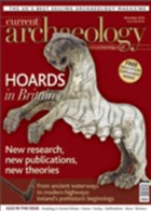 Current Archaeology Magazine Issue  