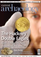 Current Archaeology Magazine Issue  