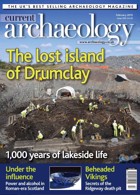 Current Archaeology Magazine Issue  