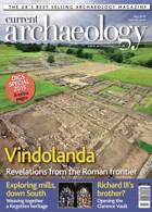 Current Archaeology Magazine Issue  