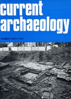 Current Archaeology Publisher Magazine Issue  