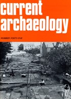 Current Archaeology Publisher Magazine Issue  