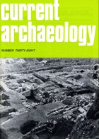 Current Archaeology Publisher Magazine Issue  