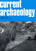 Current Archaeology Publisher Magazine Issue  