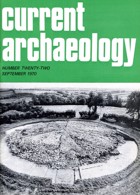 Current Archaeology Publisher Magazine Issue  