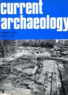 Current Archaeology Publisher Magazine Issue  