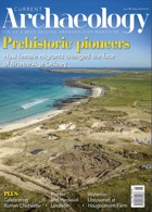 Current Archaeology Magazine Issue  