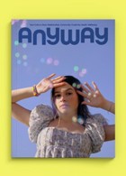 Anyway Magazine Issue Issue 4
