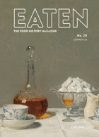 Eaten Magazine Issue 20: Drunk