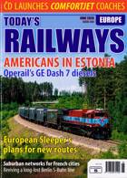 Todays Railways Europe Magazine Issue JUN 24