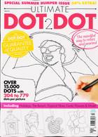 Ultimate Dot 2 Dot Magazine Issue NO 110
