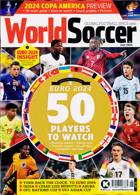 World Soccer Magazine Issue JUN 24