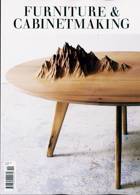 Furniture & Cabinet Making Magazine Issue NO 319