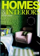 Homes And Interiors Scotland Magazine Issue NO 158