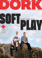 Dork August 2024 Soft Play Magazine Issue Soft Play