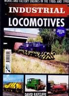 Industrial Locomotives Magazine Issue ONE SHOT