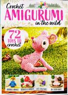 Crochet Amigurumi In The Wild Magazine Issue ONE SHOT