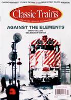 Classic Trains Magazine Issue WINTER