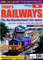 Todays Railways Uk Magazine Issue FEB 25