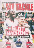 Late Tackle Magazine Issue NO 97