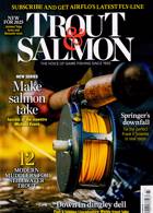 Trout & Salmon Magazine Issue MAR 25