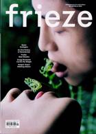 Frieze Magazine Issue NO 249