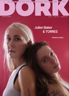 Dork March 2025 - Julian Baker & Torres Magazine Issue Julian Baker & Torre