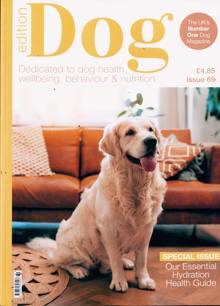 Edition Dog Magazine NO 69 Order Online