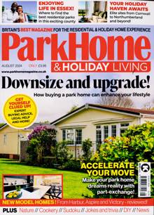 Park Home & Holiday Caravan Magazine AUG 24 Order Online