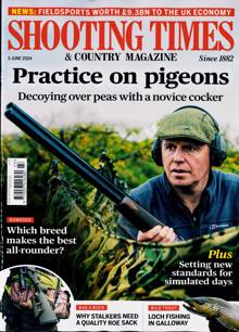 Shooting Times & Country Magazine Issue 05/06/2024
